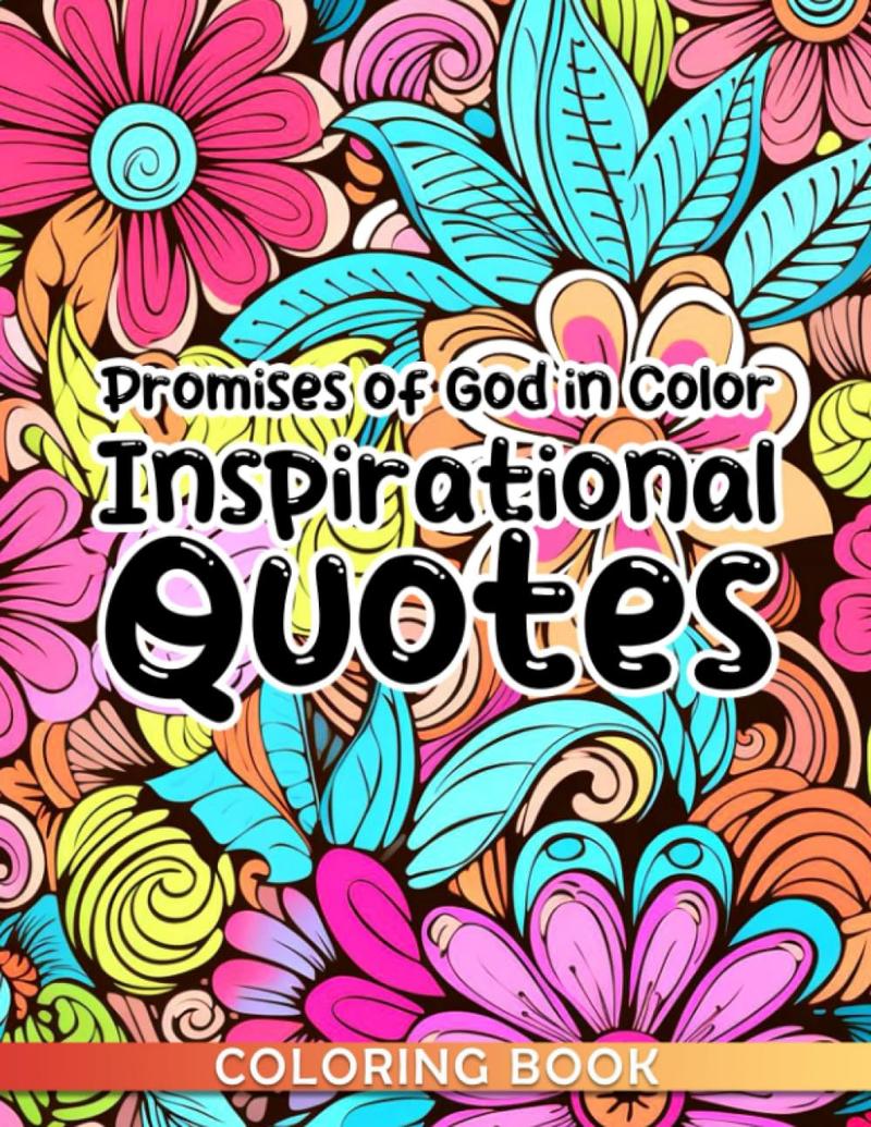 Promises of God in Color: Inspirational Quotes Coloring Book